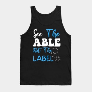 See The Able Not The Label Autism Awareness Puzzle Piece Tank Top